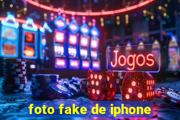 foto fake de iphone